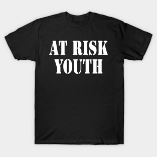 At Risk Youth T-Shirt